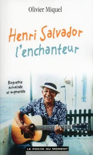 "Le rire du destin" d'Olivier Miquel ressort en biographie plus étoffée le 2 octobre sous le titre "Salvador l'enchanteur".
